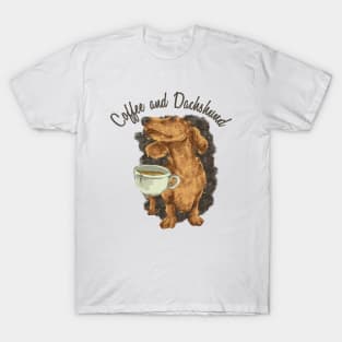 Coffee and Dachshund For Dog Enthusiast T-Shirt